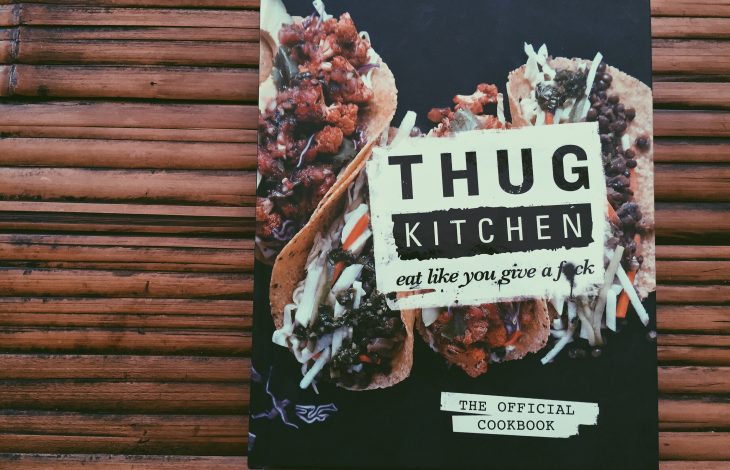 Thug Kitchen: Eat Like You Give A F*ck